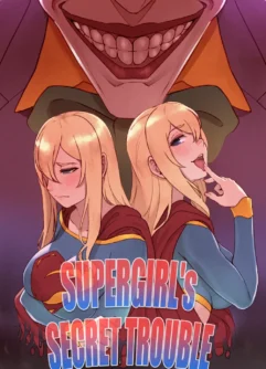 Supergirl’s Secret Trouble